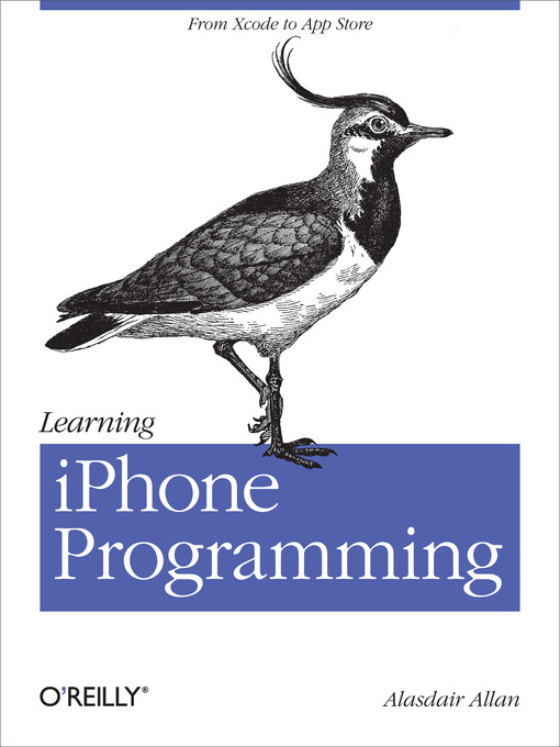 Title details for Learning iPhone Programming by Alasdair  Allan - Available